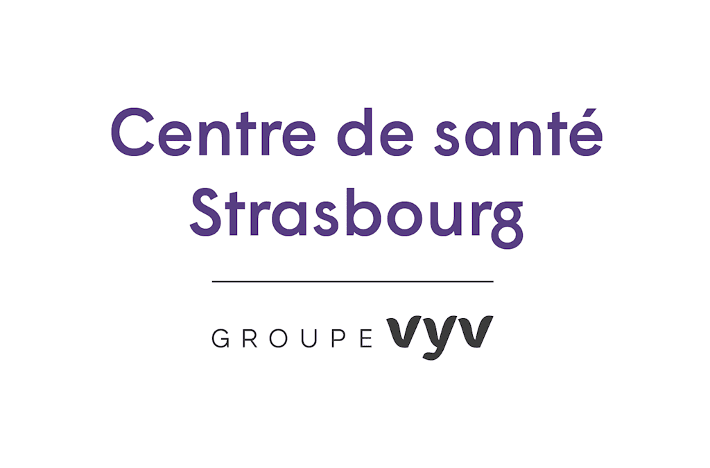 Centre de Santé Strasbourg - Groupe VYV