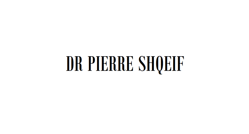 Dr Pierre SHQEIF